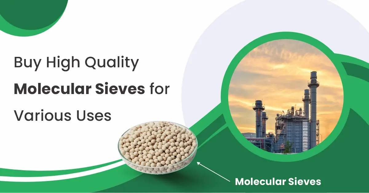 Buy High Quality Molecular Sieves for Various Uses